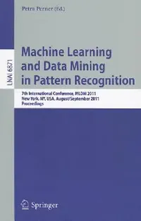 Buy Machine Learning and Data Mining in Pattern Recognition (English, Petra Perner) — BookShops.in