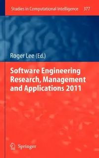 Buy Software Engineering Research, Management and Applications 2011 (English, Roger Lee) — BookShops.in