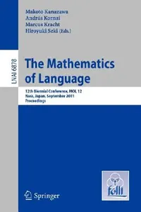 Buy The Mathematics of Language (English, Makoto Kanazawa | Marcus Kracht | Hiroyuki Seki) — BookShops.in