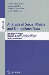 Buy Analysis of Social Media and Ubiquitous Data (English, Martin Atzmueller | Andreas Hotho | Markus Strohmaier) — BookShops.in