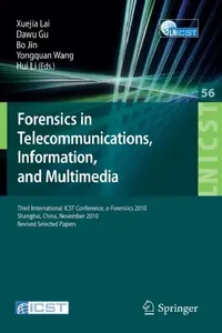 Buy Forensics in Telecommunications, Information and Multimedia (English, Xuejia Lai | Dawu Gu | Bo Jin) — BookShops.in