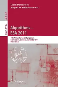 Buy Algorithms -- ESA 2011 (English, Camil Demetrescu | Magnus M. Halldorsson) — BookShops.in