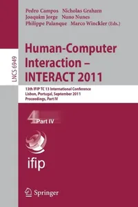Buy Human-Computer Interaction - INTERACT 2011, Part 4 (English, Pedro Campos | Nicholas Graham | Joaquim Jorge) — BookShops.in