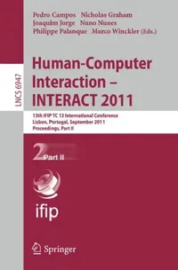 Buy Human-Computer Interaction - INTERACT 2011, Part 2 (English, Pedro Campos | Nicholas Graham | Joaquim Jorge) — BookShops.in