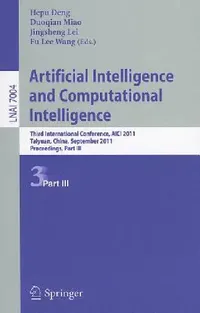 Buy Artificial Intelligence and Computational Intelligence (English, Hepu Deng | Duoqian Miao | Jingsheng Lei) — BookShops.in