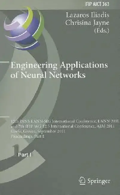 Engineering Applications of Neural Networks (English, Lazaros S. Iliadis | Chrisina Jayne)