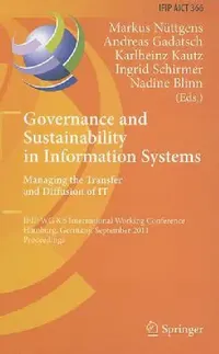 Buy Governance and Sustainability in Information Systems (English, Markus Nüttgens | Andreas Gadatsch | Karlheinz Kautz) — BookShops.in