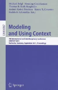 Buy Modeling and Using Context (English, Michael Beigl | Henning Christiansen | Thomas R. Roth-Berghofer) — BookShops.in