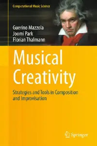 Buy Musical Creativity (English, Guerino Mazzola | Joomi Park | Florian Thalmann) — BookShops.in