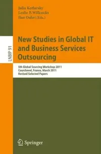 Buy New Studies in Global IT and Business Services Outsourcing (English, Julia Kotlarsky | Leslie P. Willcocks | Ilan Oshri) — BookShops.in