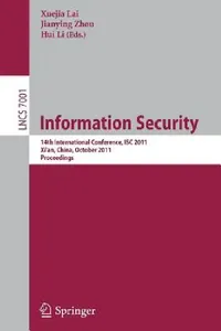 Buy Information Security (English, Xuejia Lai | Jianying Zhou | Hui Li) — BookShops.in