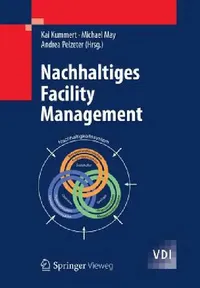 Buy Nachhaltiges Facility Management (English, Kai Kummert | Michael May | Andrea Pelzeter) — BookShops.in