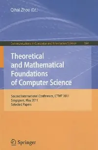 Buy Theoretical and Mathematical Foundations of Computer Science (English, Qihai Zhou) — BookShops.in