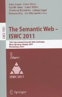 Buy The Semantic Web - ISWC 2011 (English, Lora Aroyo | Chris Welty | Harith Alani) — BookShops.in