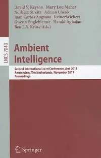 Buy Ambient Intelligence (English, David Keyson | Mary Lou Maher | Norbert Streitz) — BookShops.in