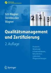 Buy Qualitätsmanagement Und Zertifizierung (English, Birgit Ertl-Wagner | Sabine Steinbrucker | Bernd C. Wagner) — BookShops.in