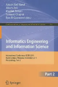 Buy Informatics Engineering and Information Science (English, Azizah Abd Manaf | Akram Zeki | Mazdak Zamani) — BookShops.in