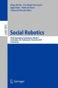 Buy Social Robotics (English, Bilge Mutlu | Christoph Bartneck | Jaap Ham) — BookShops.in
