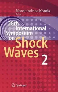 Buy 28th International Symposium on Shock Waves (English, Konstantinos Kontis) — BookShops.in