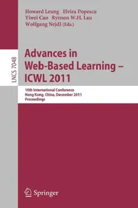 Buy Advances in Web-Based Learning - Icwl 2011 (English, Howard Leung | Elvira Popescu | Yiwei Cao) — BookShops.in