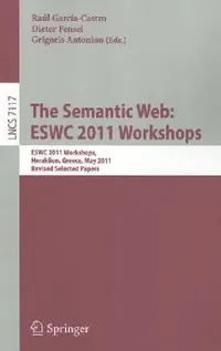 Buy The Semantic Web (English, Raul Garcia-Castro | Dieter Fensel | Grigoris Antoniou) — BookShops.in