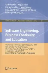 Buy Software Engineering, Business Continuity, and Education (English, Tai-hoon Kim | Hojjat Adeli | Haeng-kon Kim) — BookShops.in