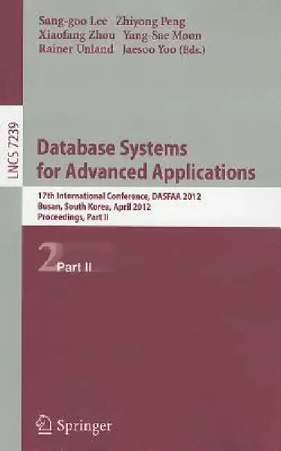 Database Systems for Advanced Applications (English, Sang-Goo Lee | Zhiyong Peng | Xiaofang Zhou)