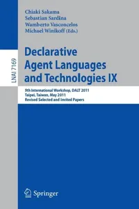 Buy Declarative Agent Languages and Technologies IX (English, Chiaki Sakama | Sebastian Sardina | Wamberto Vasconcelos) — BookShops.in