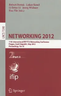 Buy Networking 2012 (English, Robert Bestak | Lukas Kencl | Li Erran Li) — BookShops.in
