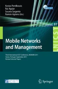 Buy Mobile Networks and Management (English, Kostas Pentikousis | Rui L. Aguiar | Susana Sargento) — BookShops.in