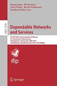 Buy Dependable Networks and Services (English, Ramin Sadre | Jiri Novotny | Pavel Celeda) — BookShops.in