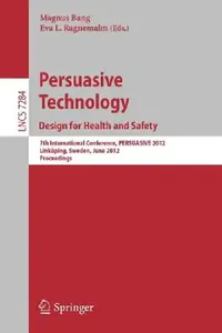 Buy Persuasive Technology (English, Magnus Bang | Eva L. Ragnemalm) — BookShops.in