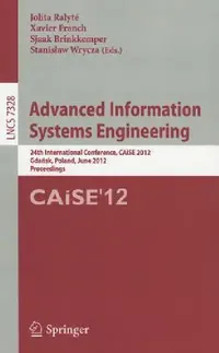 Buy Advanced Information Systems Engineering (English, Jolita Ralyté | Xavier Franch | Sjaak Brinkkemper) — BookShops.in