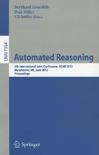 Buy Automated Reasoning (English, Bernhard Gramlich | Dale Miller | Ulrike Sattler) — BookShops.in