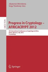 Buy Progress in Cryptology -- Africacrypt 2012 (English, Aikaterini Mitrokotsa | Serge Vaudenay) — BookShops.in