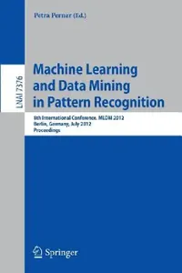 Buy Machine Learning and Data Mining in Pattern Recognition (English, Petra Perner) — BookShops.in