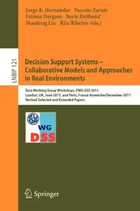 Buy Decision Support Systems - Collaborative Models and Approaches in Real Environments (English, Hernandez Jorge | Pascale Zarate | Fatima Dargam) — BookShops.in