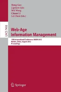 Buy Web-Age Information Management (English, Hong Gao | Lipyeow Lim | Wei Wang) — BookShops.in
