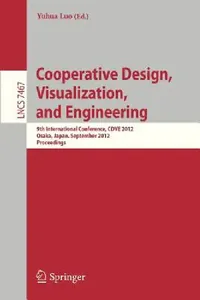 Buy Cooperative Design, Visualization, and Engineering (English, Yuhua Luo) — BookShops.in