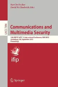 Buy Communications and Multimedia Security (English, Bart de Decker | David W. Chadwick) — BookShops.in