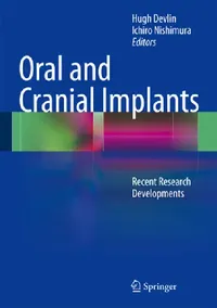 Buy Oral and Cranial Implants (English, Hugh Devlin | Ichiro Nishimura) — BookShops.in