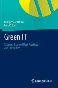 Buy Green It (English, Rüdiger Zarnekow | Lutz Kolbe) — BookShops.in