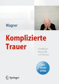 Buy Komplizierte Trauer (English, Birgit Wagner) — BookShops.in