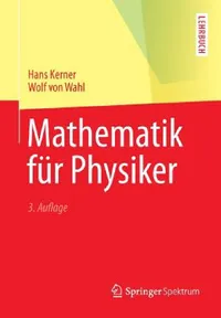 Buy Mathematik Für Physiker (English, Hans Kerner | Wolf Wahl) — BookShops.in