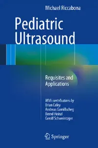 Buy Pediatric Ultrasound (English, Michael Riccabona | Brian Coley | Andreas Gamillscheg) — BookShops.in