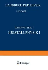 Buy Kristallphysik I / Crystal Physics I (English, S. Flügge) — BookShops.in