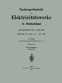 Buy Nachtrags-Statistik Der Elektrizitätswerke in Deutschland (English, Georg Dettmar | Hue De Grais | Hans Peters) — BookShops.in