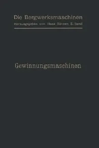 Buy Gewinnungsmaschinen (English, Arthur Gerke | Leo Herwegen | Otto Pütz) — BookShops.in