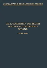 Buy Handbuch Der Krankheiten Des Blutes Und Der Blutbildenden Organe (English, A. Schittenhelm | L. Aschoff | M. Bürger) — BookShops.in