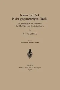 Buy Raum Und Zeit in Der Gegenwärtigen Physik (English, Moritz Schlick) — BookShops.in